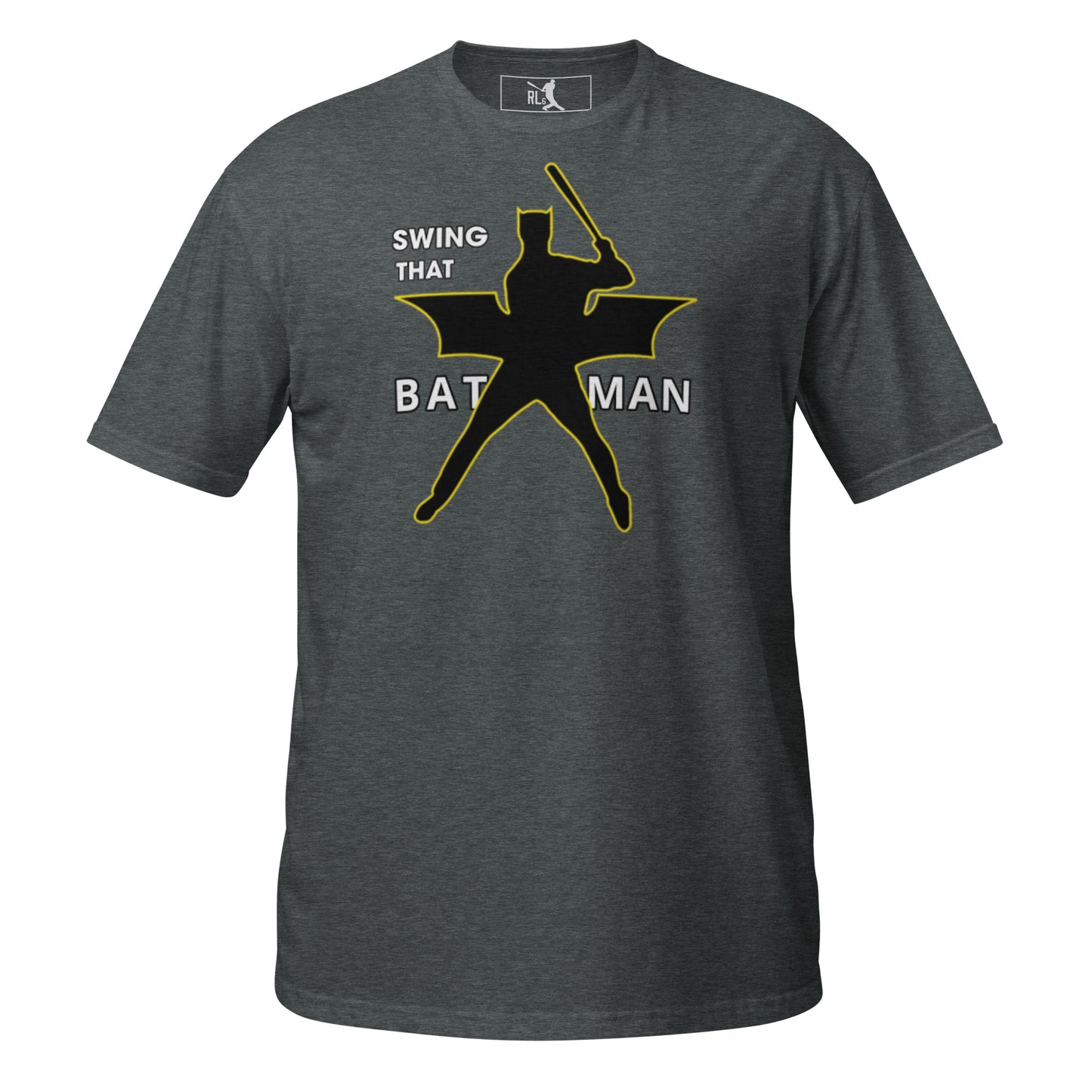 RL6 T-shirt Unisexe - Swing That Bat Man