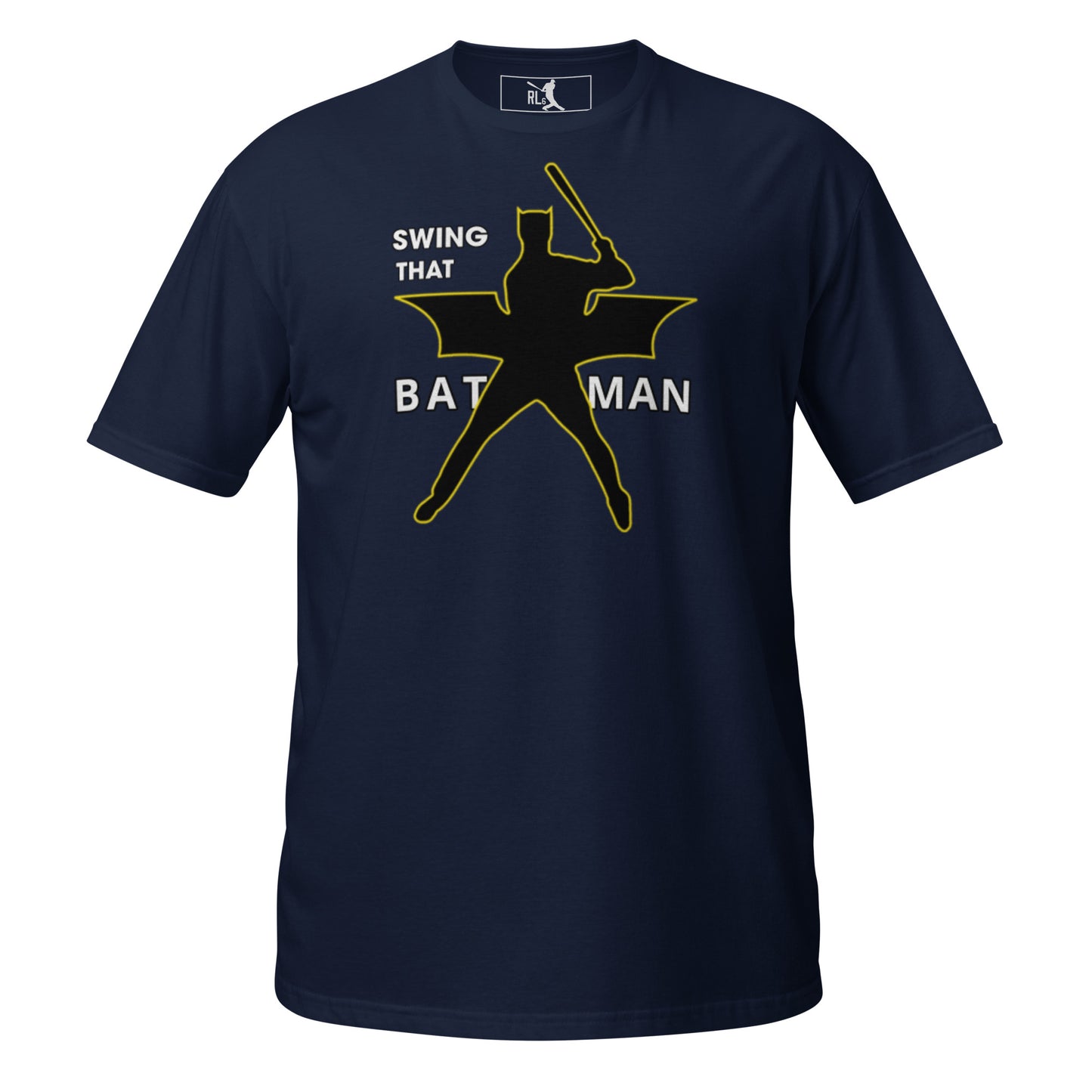 RL6 T-shirt Unisexe - Swing That Bat Man